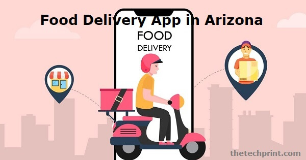 What is the Most Popular Food Delivery App in Arizona?