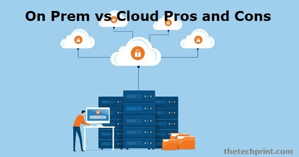 On Perm Vs Cloud Pros and Cons