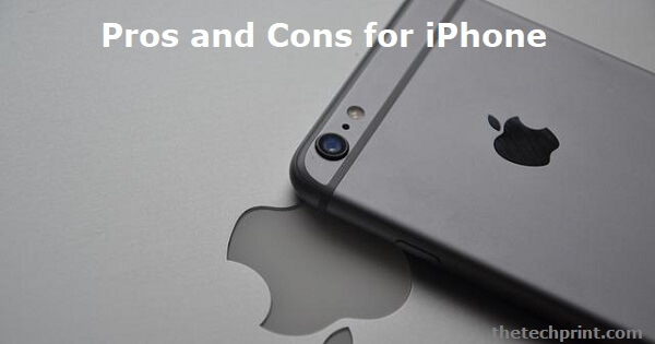 Pros and Cons for iPhone
