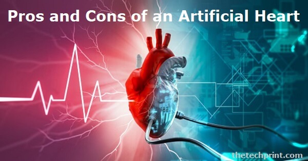Pros and Cons of an Artificial Heart