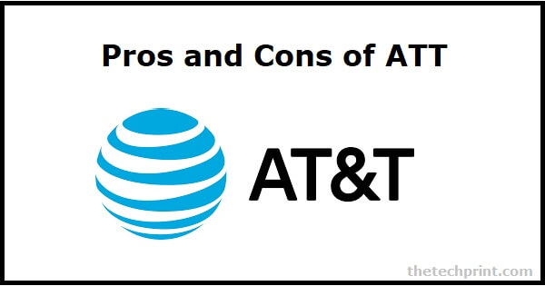 Pros and Cons of ATT