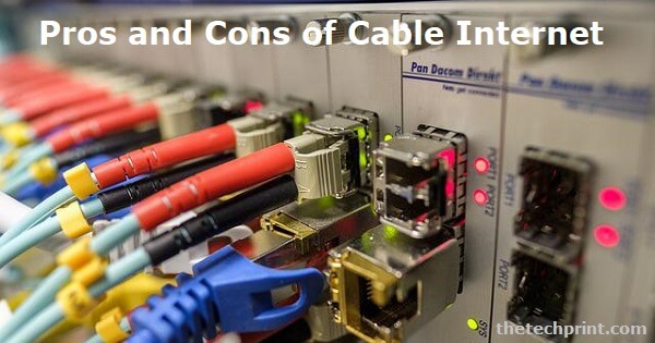 Pros and Cons of Cable Internet