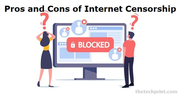 Pros and Cons of Internet Censorship