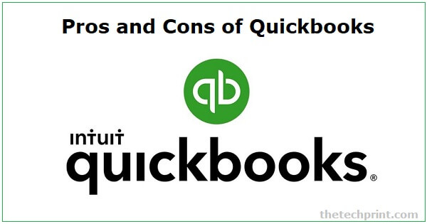 Pros and Cons of Quickbooks