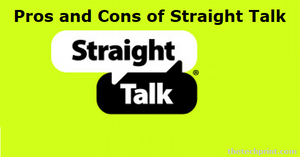 Pros and Cons of Straight Talk