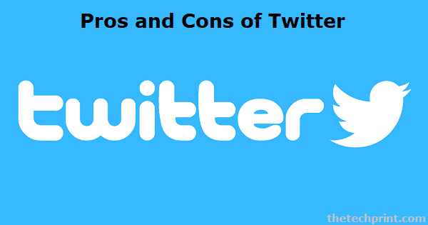 Pros and Cons of Twitter