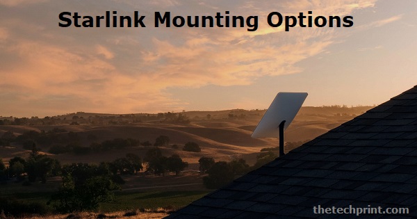 Starlink Mounting Options