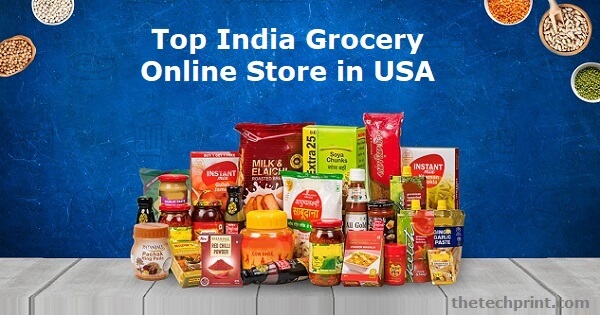 Top Indian Grocery Online Stores in USA